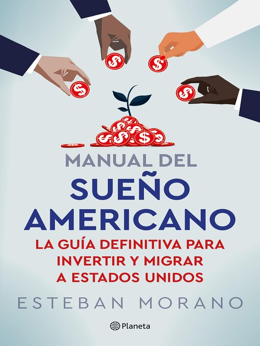 Title details for Manual del sueño americano by Esteban Morano - Available